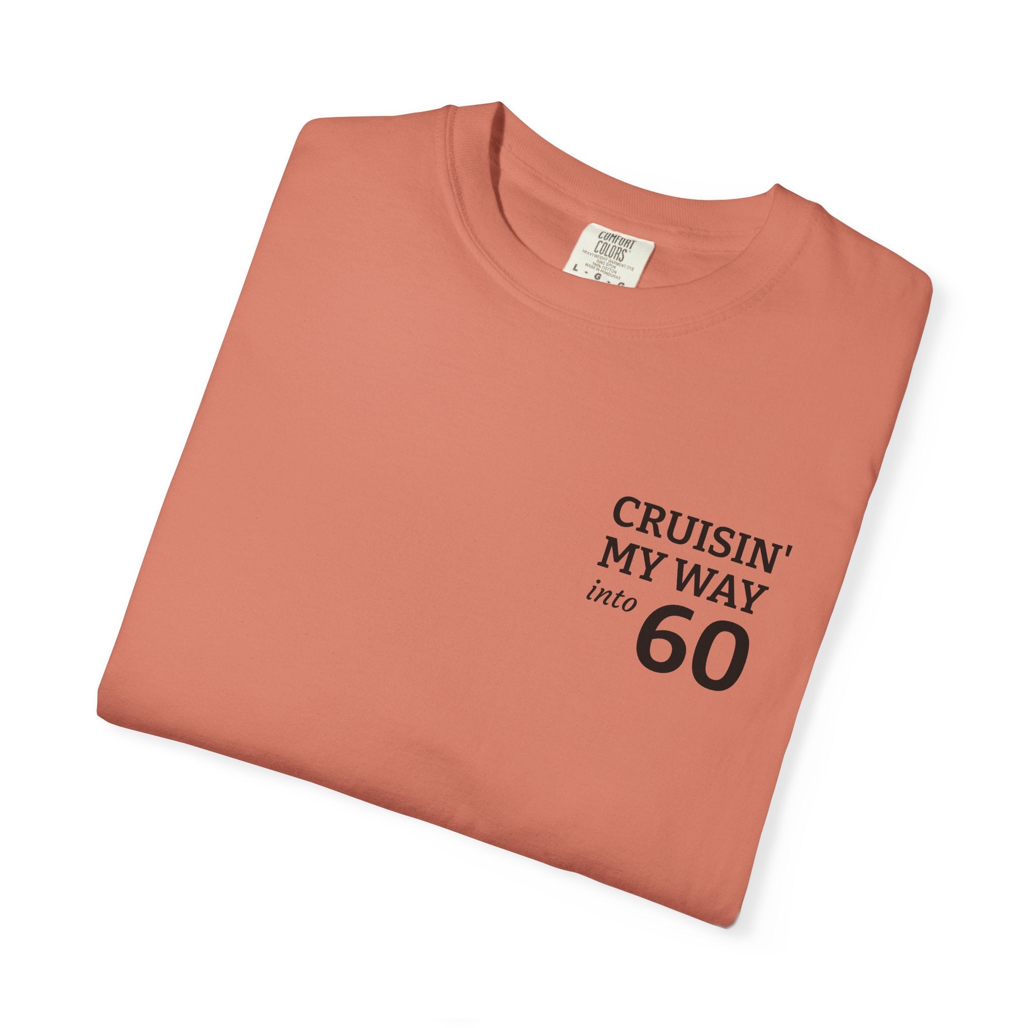 Cruisin' My Way to 60 T-Shirt