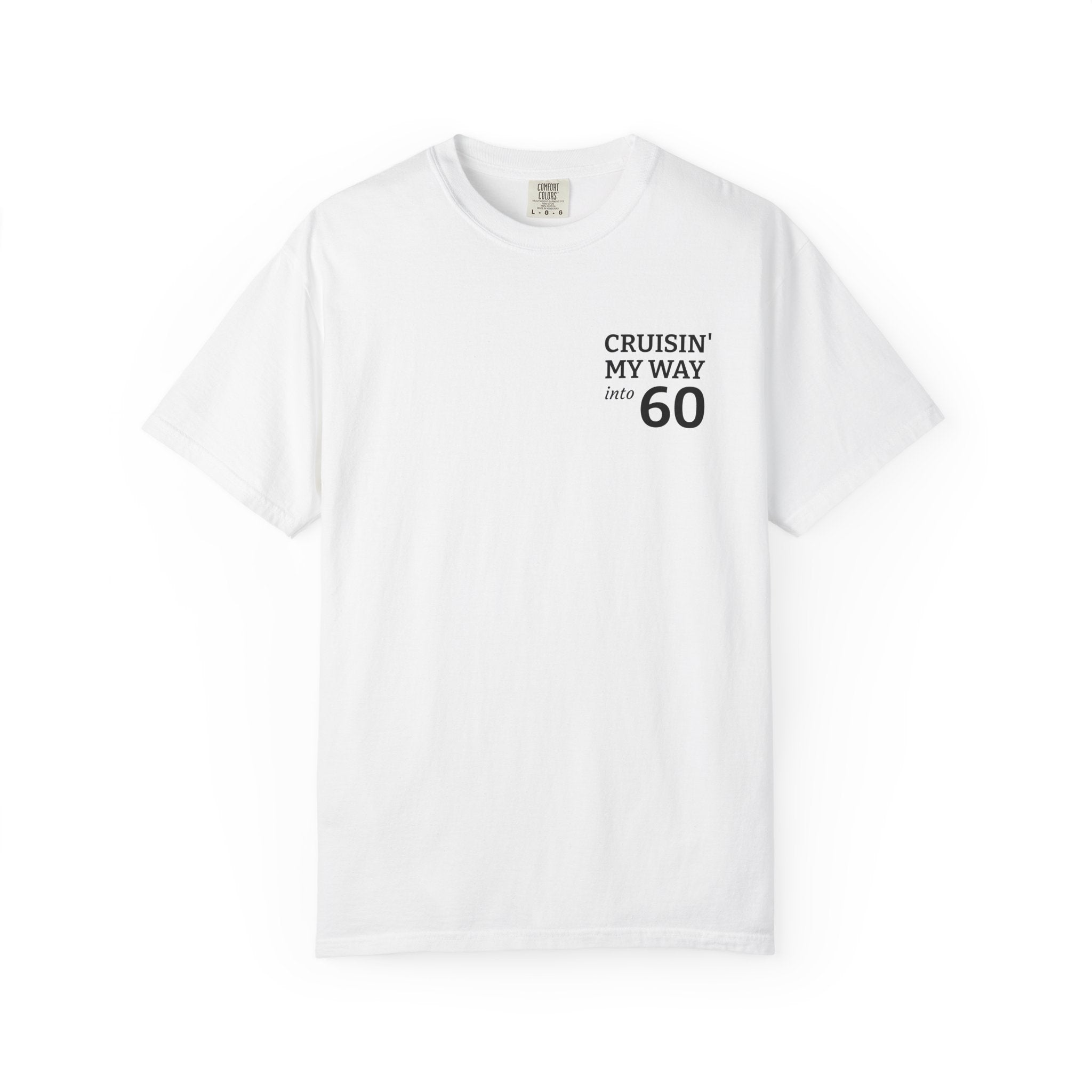 Cruisin' My Way to 60 T-Shirt