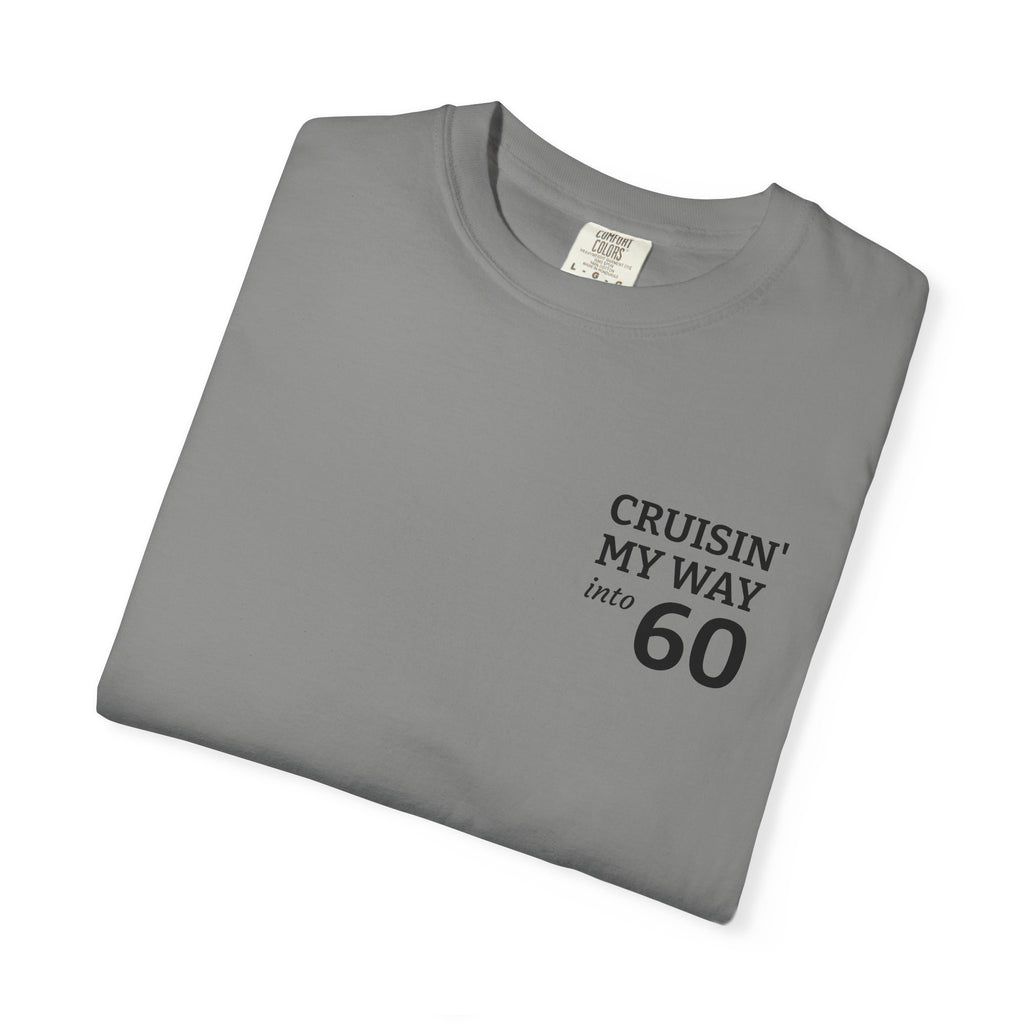 Cruisin' My Way to 60 T-Shirt
