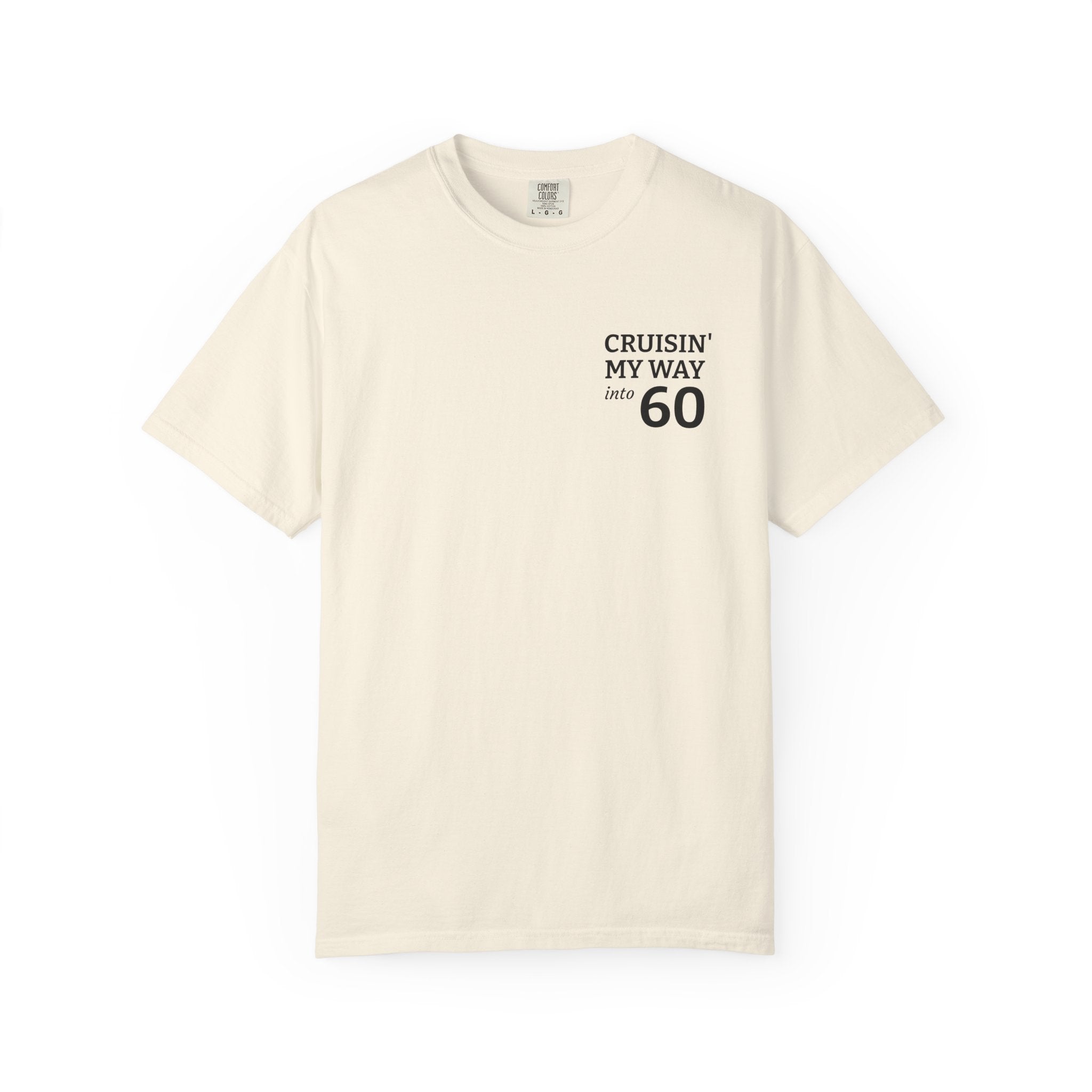 Cruisin' My Way to 60 T-Shirt