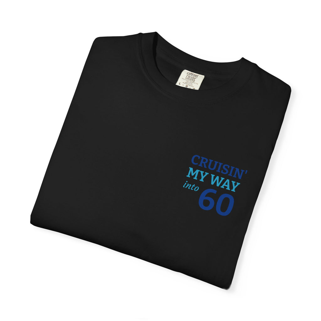 Cruisin' My Way to 60 T-Shirt
