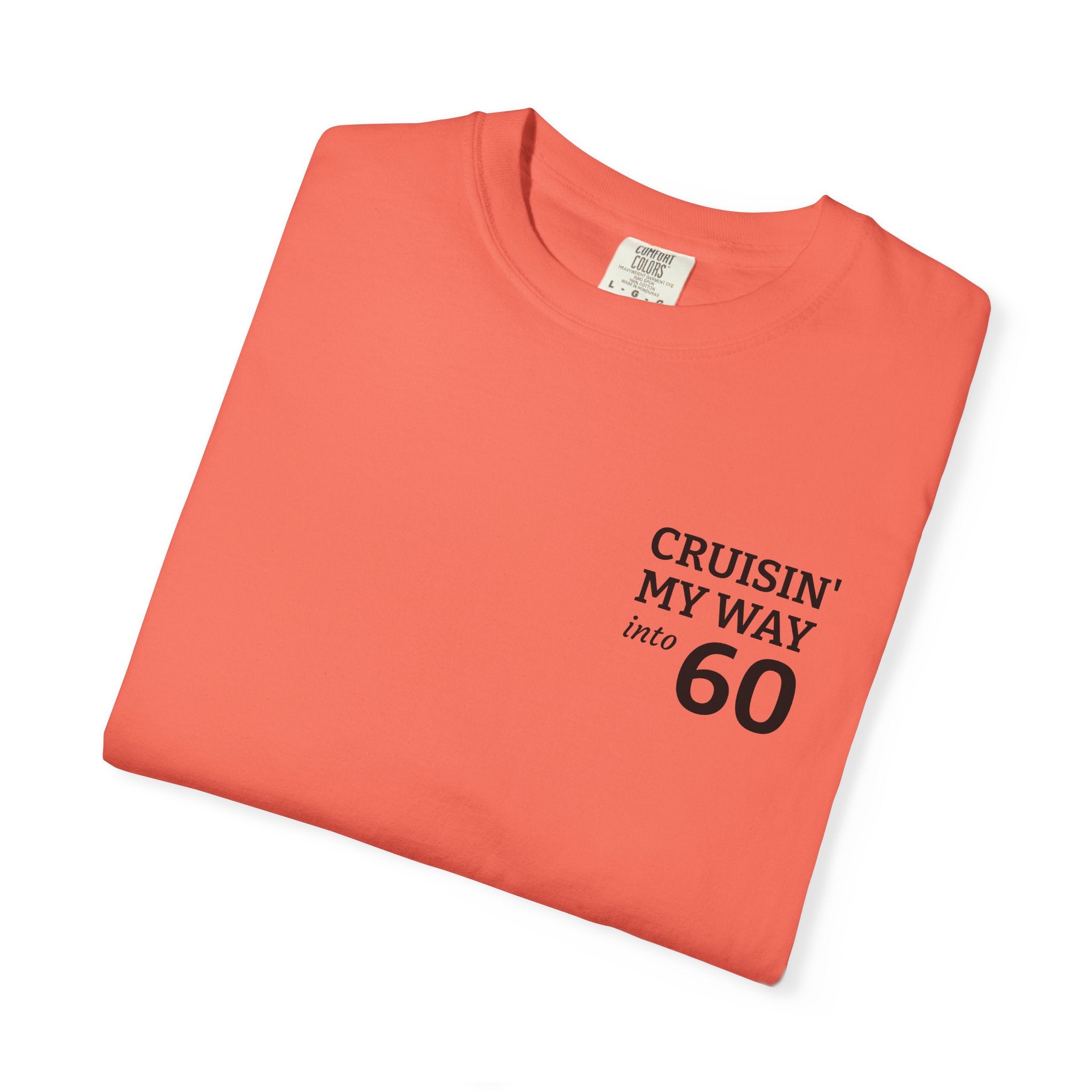 Cruisin' My Way to 60 T-Shirt