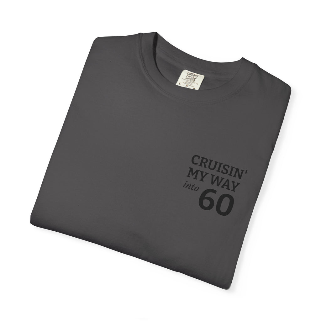 Cruisin' My Way to 60 T-Shirt